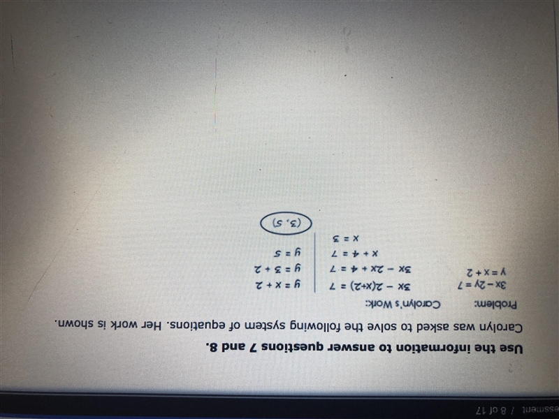 Carolyn was asked to solve the following system of equations. Her work is shown. What-example-1