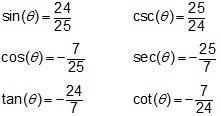 The point (-7, -24) is on the terminal ray of angle θ which is in standard position-example-1