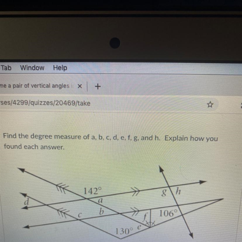 Find the degree measure of a, b, c, d, e, f, g, and h. Explain how you found each-example-1