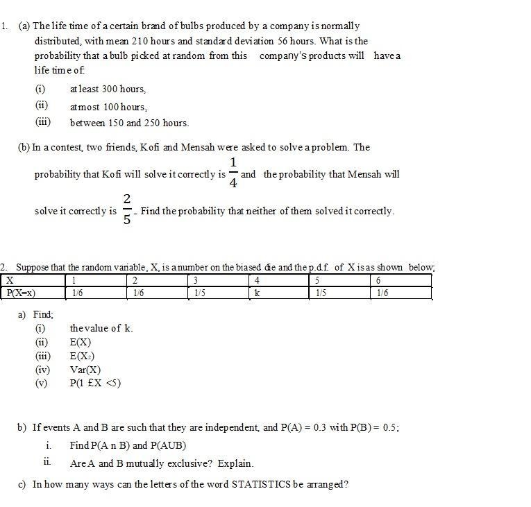 1. (a) The life time of a certain brand of bulbs produced by a company is normally-example-1