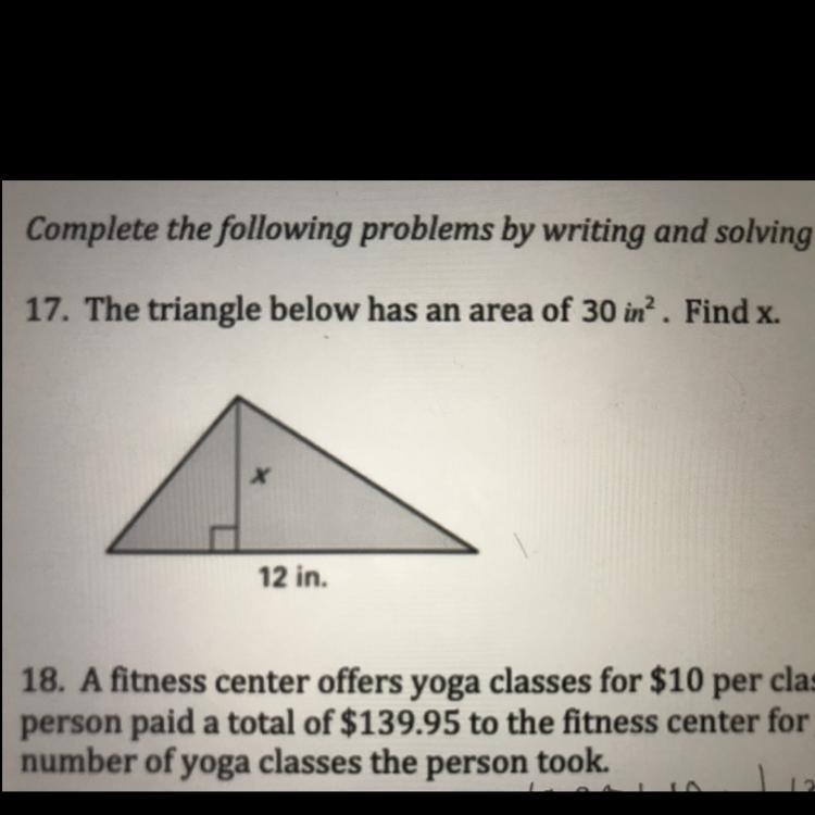 Please help me. The triangle below has an area of 30 in^2-example-1