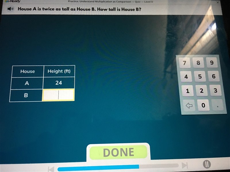 House A is twice as tall as house B. How tall is house B.-example-1