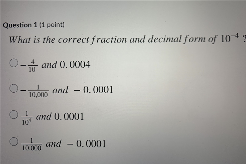 What is the correct fraction and decimal form of 10-4?-example-1