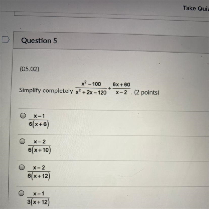 (05.02) x? - 100 Simplify completely x? + 2x - 120 + 6x + 60 X-2 .(2 points) X-1 6(x-example-1