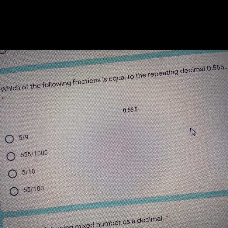 Which of the following fractions is equal to the repeating decimal 0.555-example-1