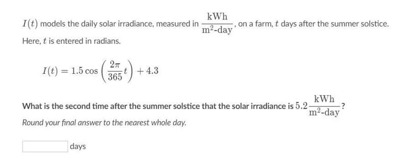 I(t) models the daily solar irradiance, measured in kWh/m2-day on a farm, t days after-example-1