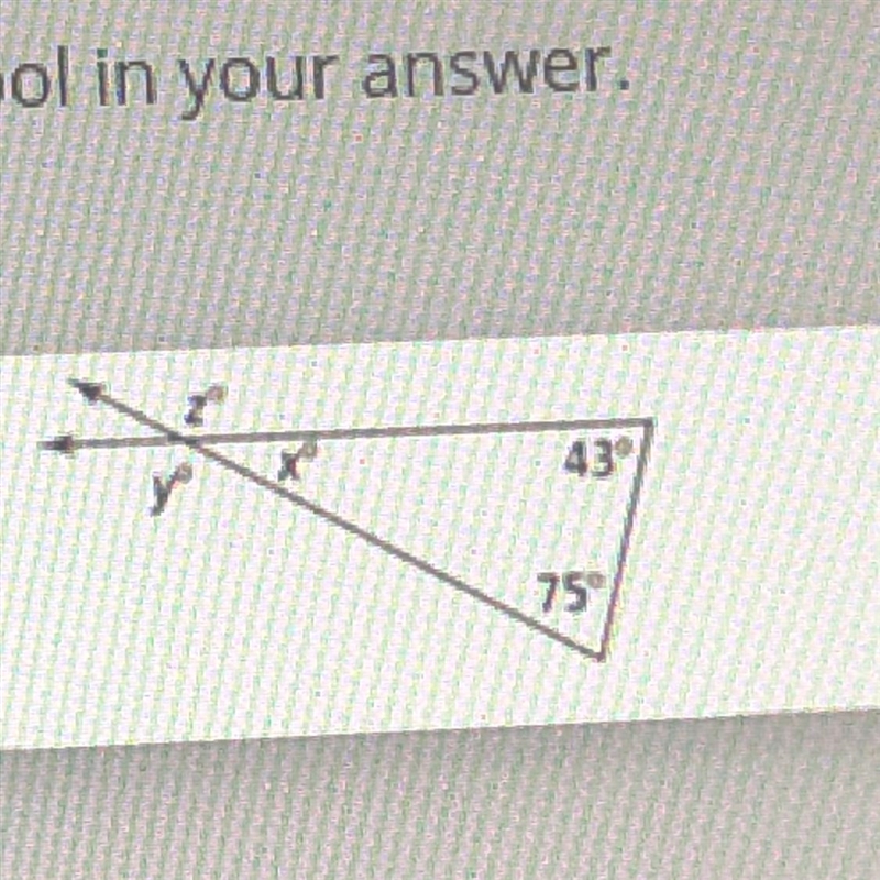 What is x? Do not include the degree symbol in your answer.-example-1