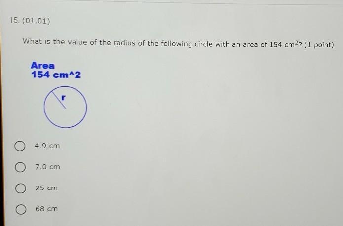 15. (01.01) What is the value of the radius of the following circle with an area of-example-1