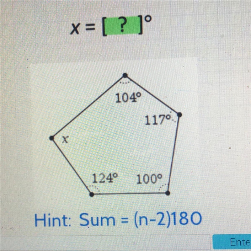 Acellus x = [?]° 1040 1170 X 124° 1000 Hint: Sum = (n-2)180-example-1