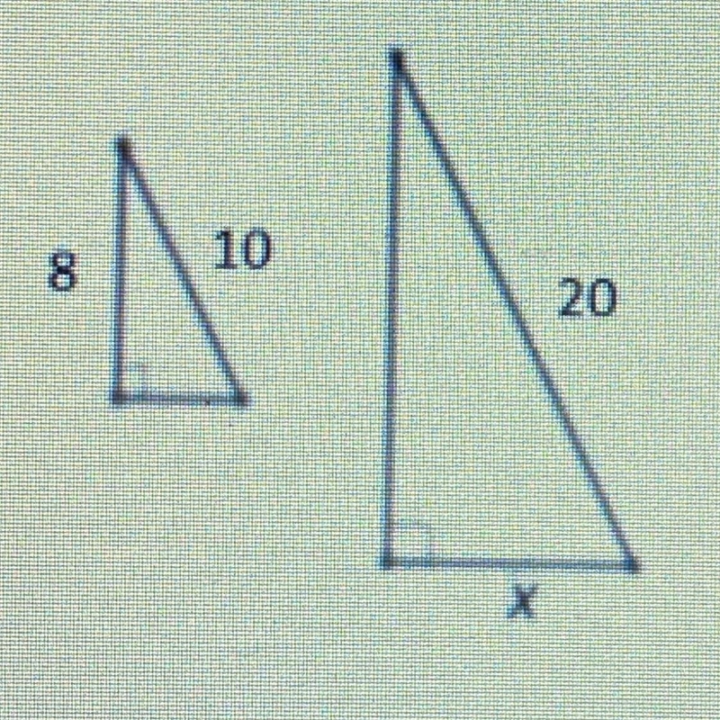 If the similar figures shown below are right triangles, what is the value of x?-example-1