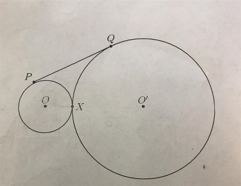 Problem 2 In the above diagram, circles O and O' are tangent at X, and PQ is tangent-example-1