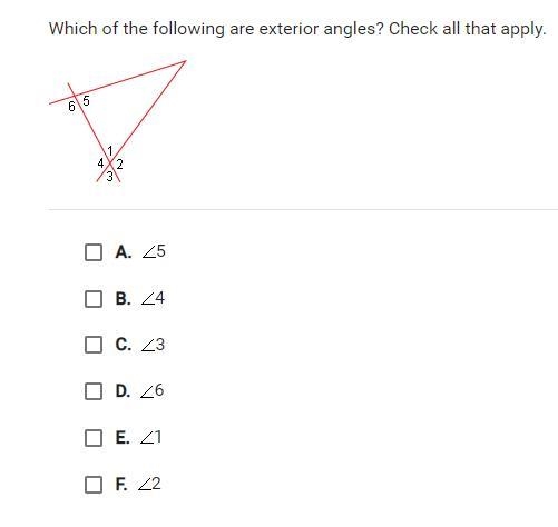 Which of the following are exterior angles? help!-example-1