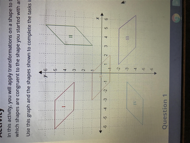 Which shapes are congruent to shape I in question 1?-example-1