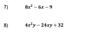 Please help Factor completely. Show your work (as much work as possible, including-example-1