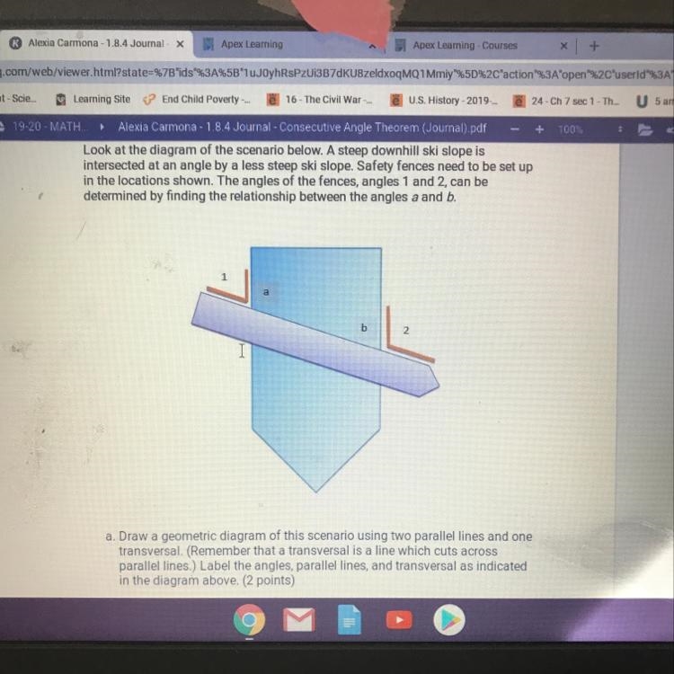 A. Draw a geometric diagram of this scenario using two parallel lines and one transversal-example-1