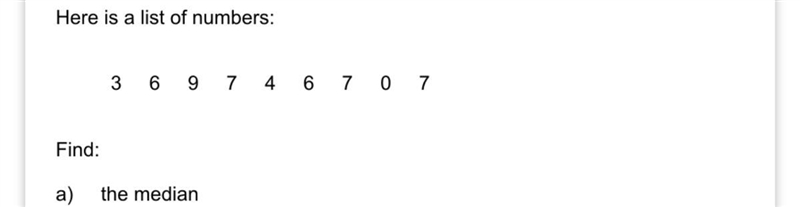 Here is a list of numbers 369756707 what is the median?-example-1