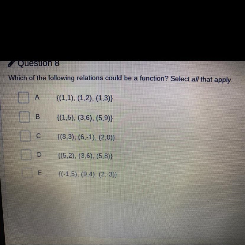 Which of the following relations be a function? Select all that apply.-example-1