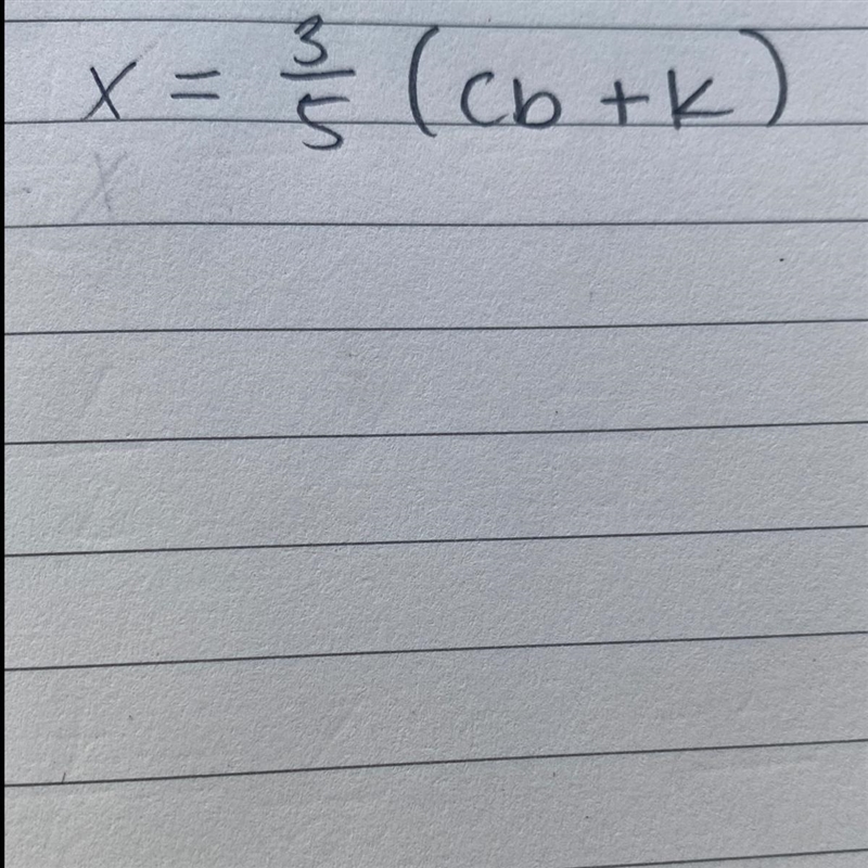 X = 3 / 5 (cb+k) Solve for b-example-1