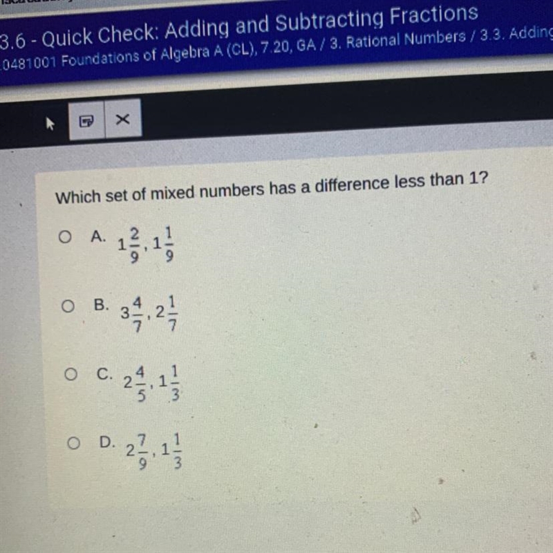 Which set of mixed numbers has a difference less than 1?-example-1