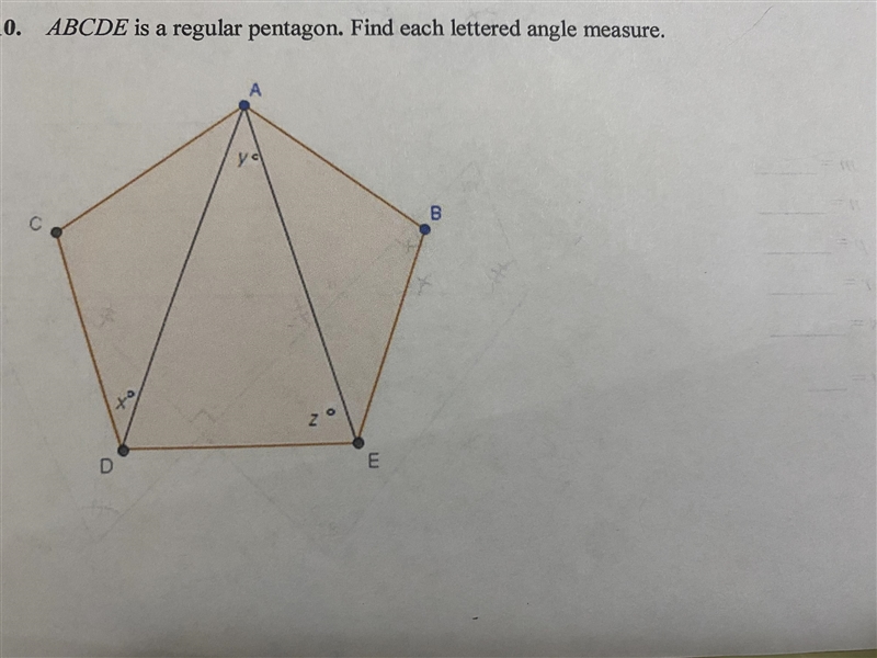 ABCDE is a regular pentagon. Find each lettered angle measure.-example-1