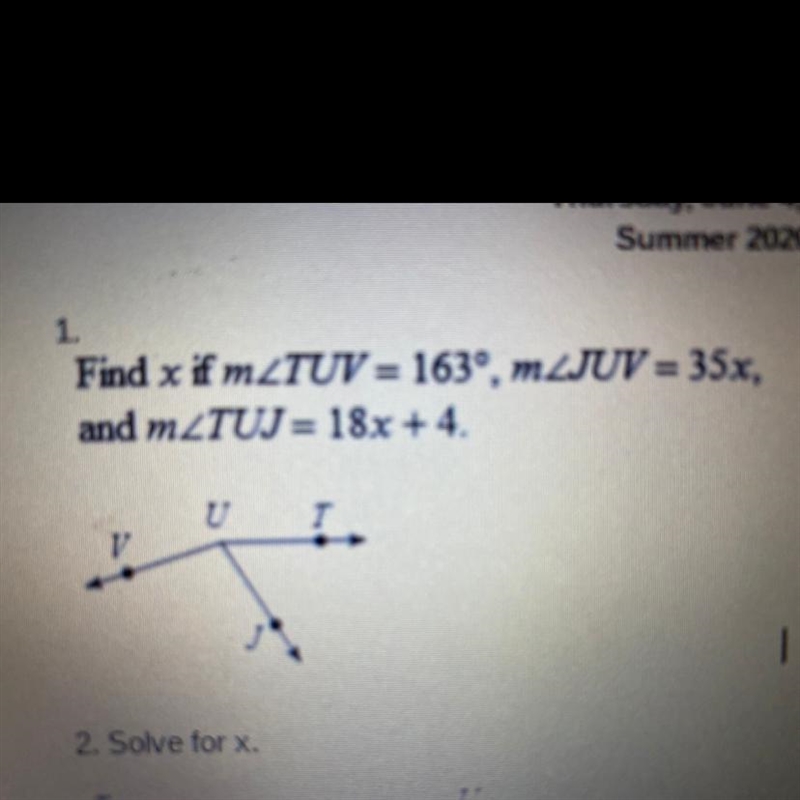 1. Find x if mZTUV = 163º, mZJUV = 35x, and mZTUJ = 18x + 4. T-example-1