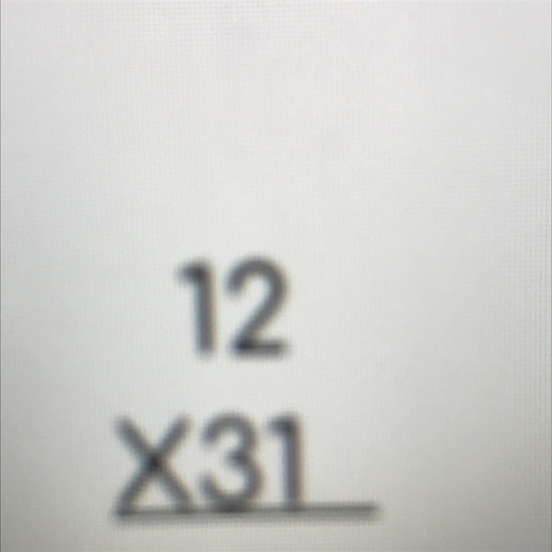 How to do 12x31 in standard algorithm-example-1