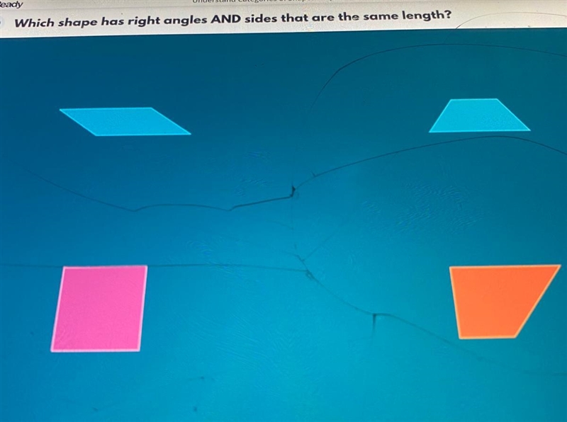 Which shape has the right angles and side that are the same length?-example-1