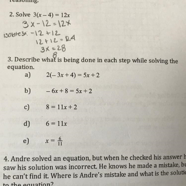 3. Describe what is being done in each step while solving the equation. 2(- 3x + 4) = 5x-example-1