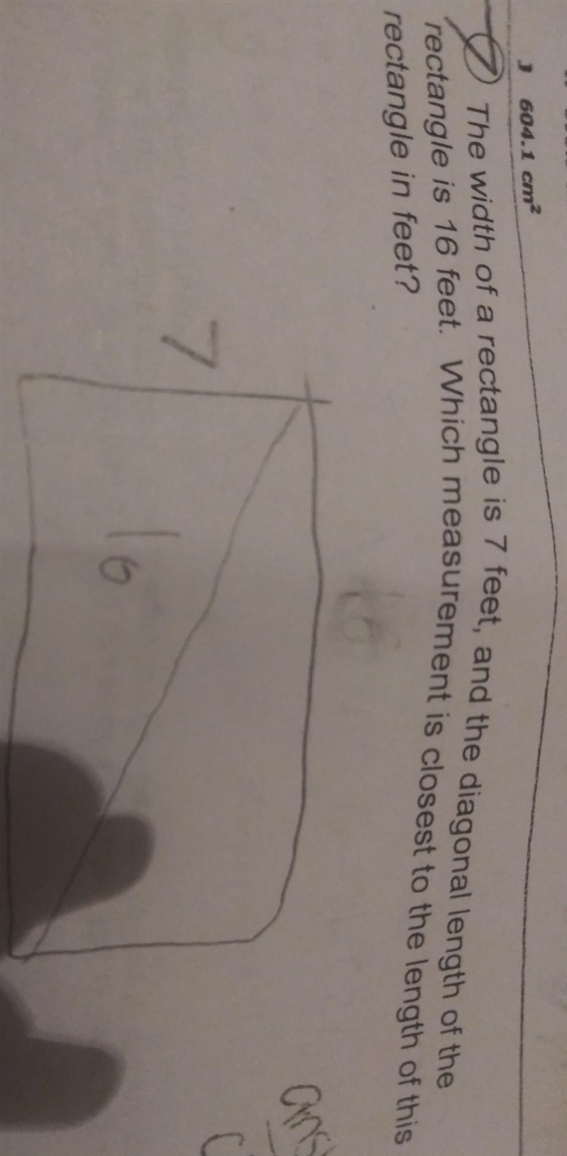 The width of the rectangle is 7 feet, and the diagonal length of the rectangle is-example-1