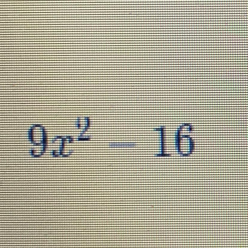 I need to factor 9x^2 – 16-example-1