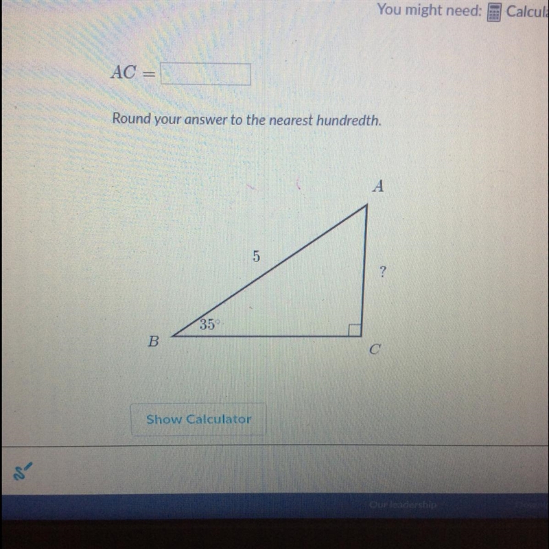 AC = Round your answer to the nearest hundredth. 5 ? 35 B-example-1