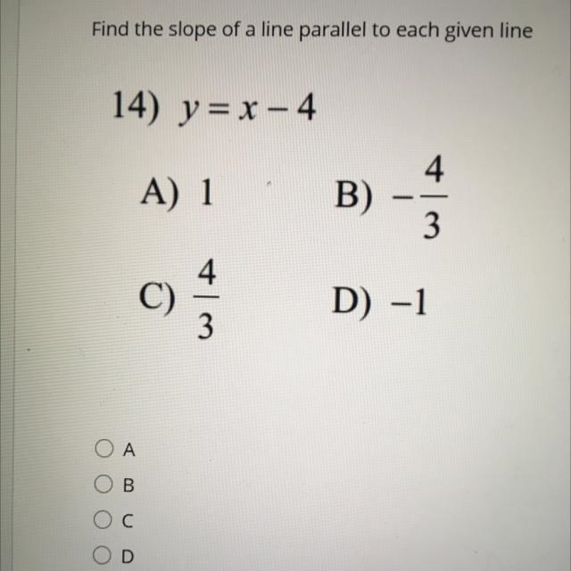 14) y = x – 4 4 A) 1 B) 3 C) D) -1 3-example-1