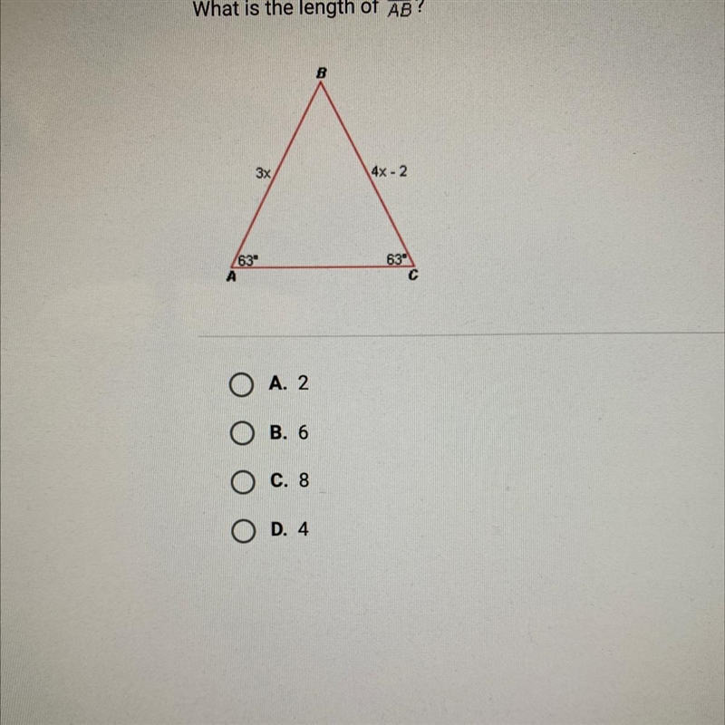 What is the length of AB? A. 2 B. 6 C. 8 D. 4-example-1