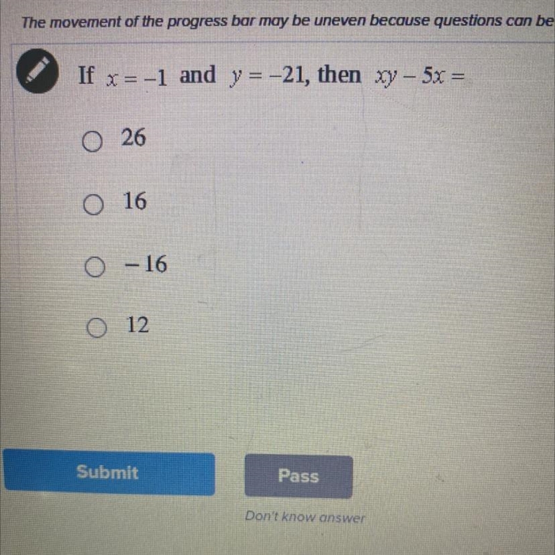 If x= -1 and y = -21, then xy – 5x =-example-1