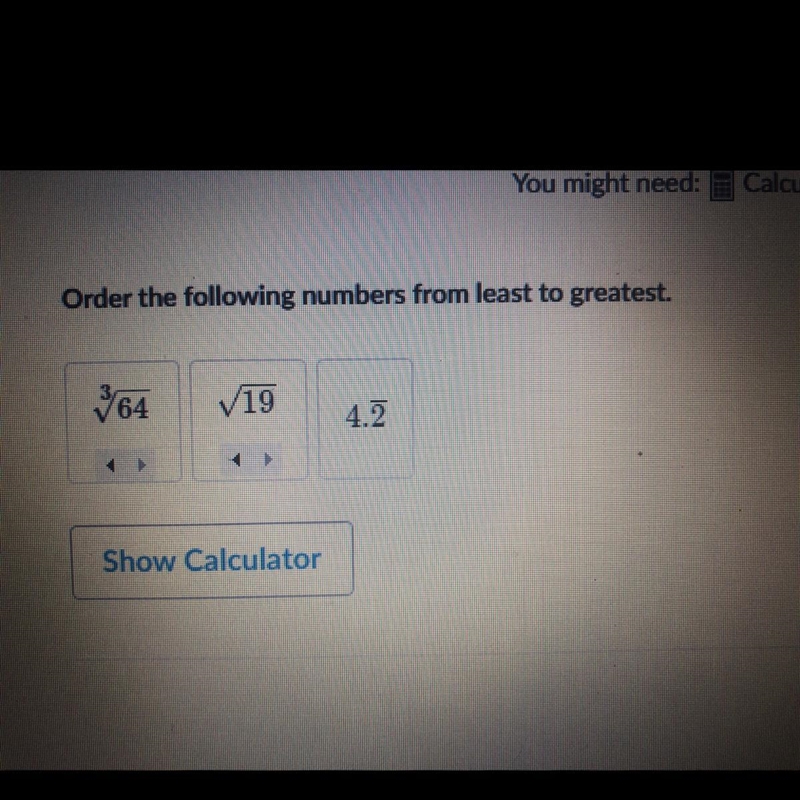 Order the following numbers from least to greatest. 64 cubicle root 18 cubicle root-example-1