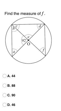 Find the measure of F. A. 44 B. 88 C. 90 D. 46-example-1