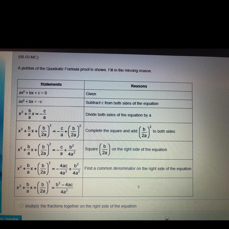 A portion of the quadratic formula proof is shown. fill in the missing reason. ax-example-1