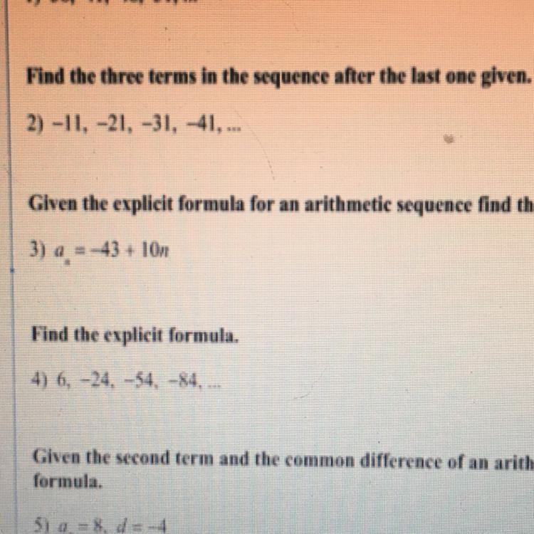 Find the three terms in the sequence after the last one given. 2) -11, -21, -31, –41. ... please-example-1