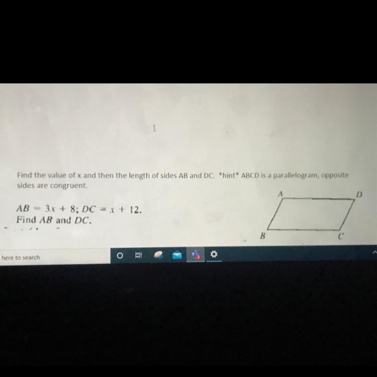 Find the value of X, then find AB and DC. (opposite sides are congruent) AB= 3x+8 DC-example-1