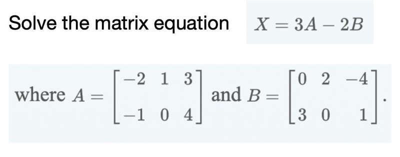 Solve the matrix equation.-example-1