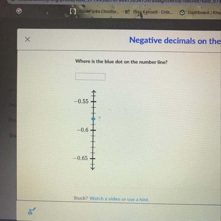 Where is the blue dot on the number line?-example-1