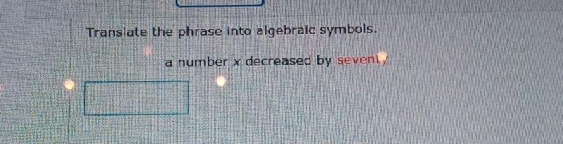 Translating words into algebraic symbols​-example-1