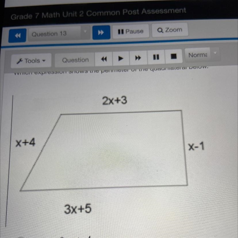 Which ex press ion shows the perimeter of the quadrilateral below? A: 6x+4 B: 7x +11 C-example-1