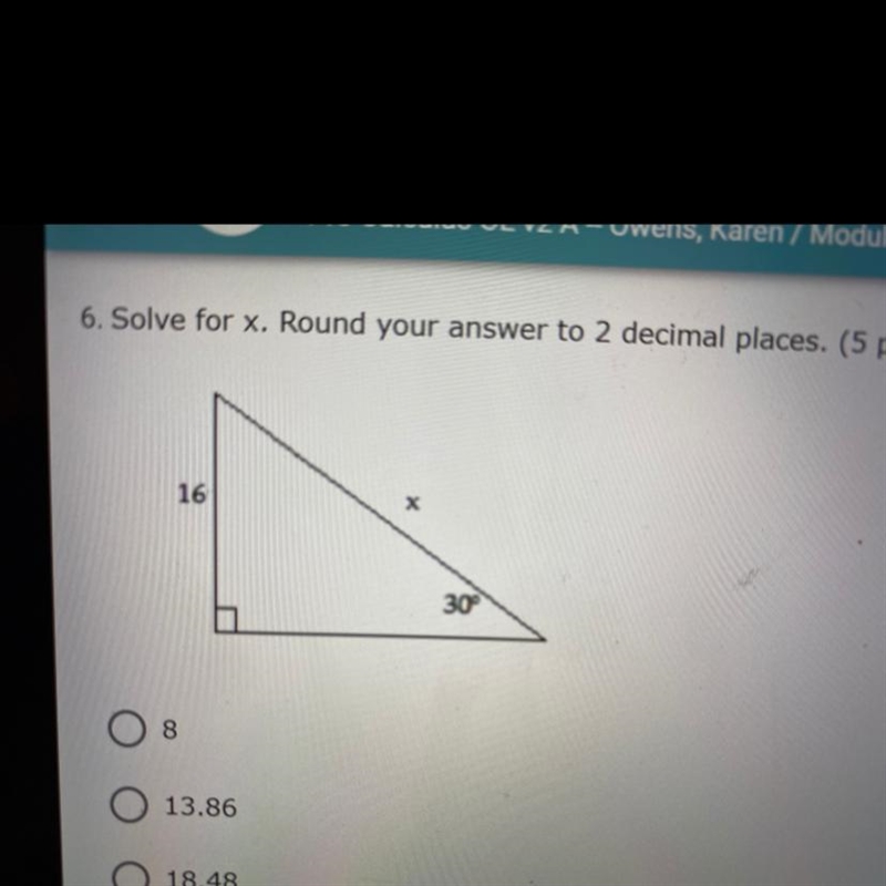 Solve for x. Round your answer to 2 decimal places. A. 8 B. 13.86 C. 18.48 D. 32-example-1