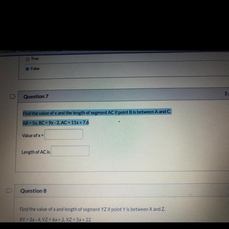 Question 7 2 pts Find the value of x and the length of segment AC if point B is between-example-1