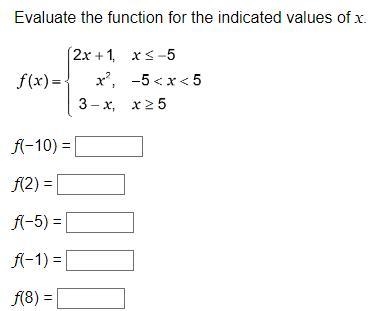 Evaluate the function for the indicated values of x. [Look at image]-example-1