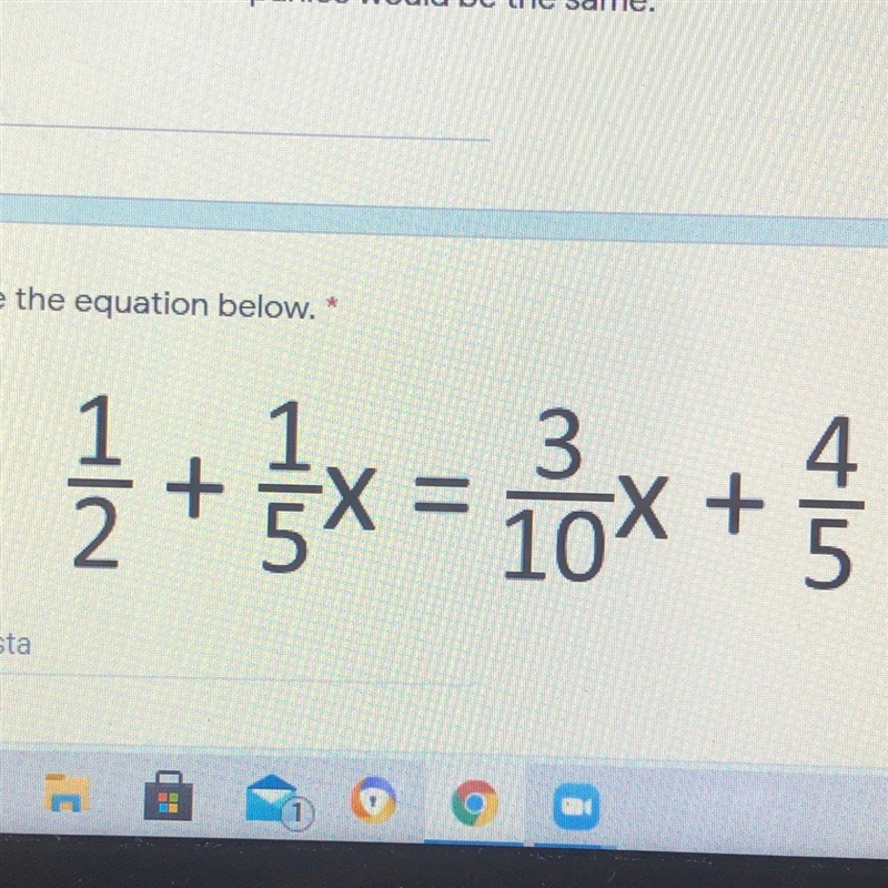 #4: Solve the equation below. 1/2+1/5x = 3/10x+4/5-example-1