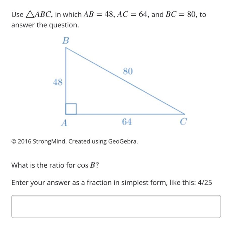 What is the ratio for Cos B?-example-1