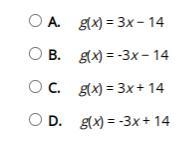 If function g is defined by the equation y − 3x = -14, which equation represents the-example-1