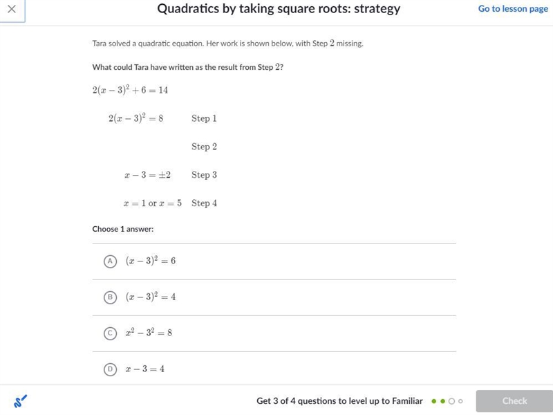 Tara solved a quadratic equation. Her work is shown below, with Step 2 missing.-example-1